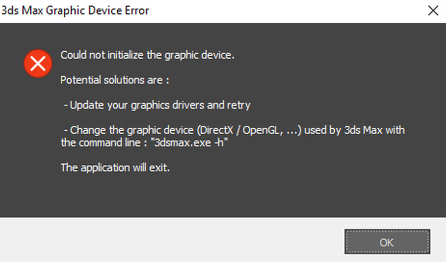 [Error]:"Could not initialize the graphic device" message appears when launching 3ds Max