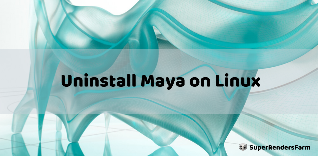 Uninstall Maya on Linux