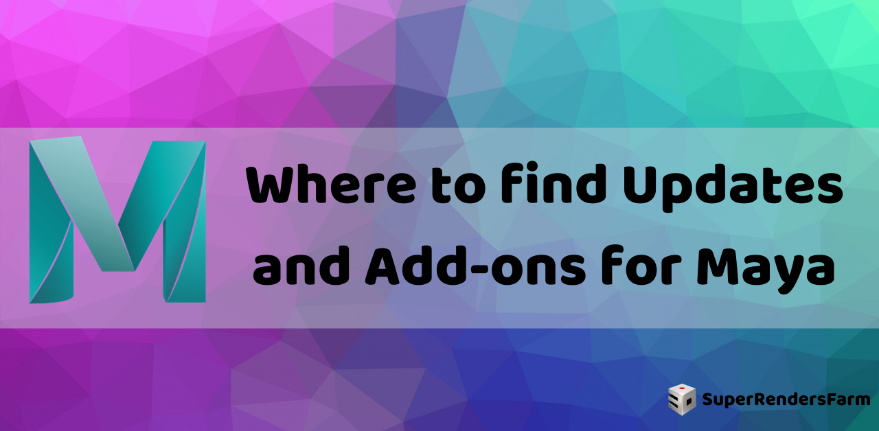 Where to find Updates and Add-ons for Maya