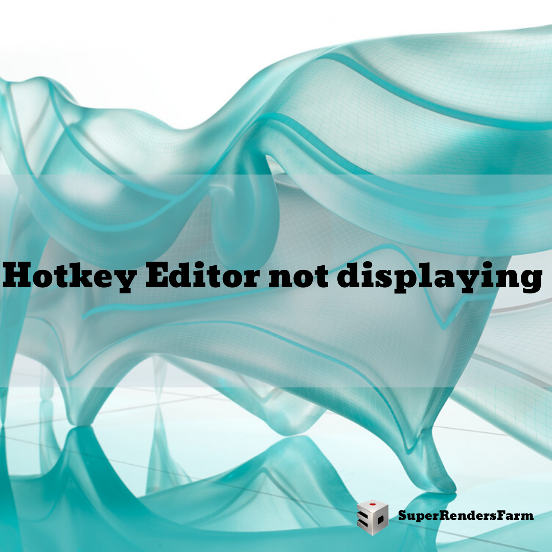 Hotkey Editor not displaying