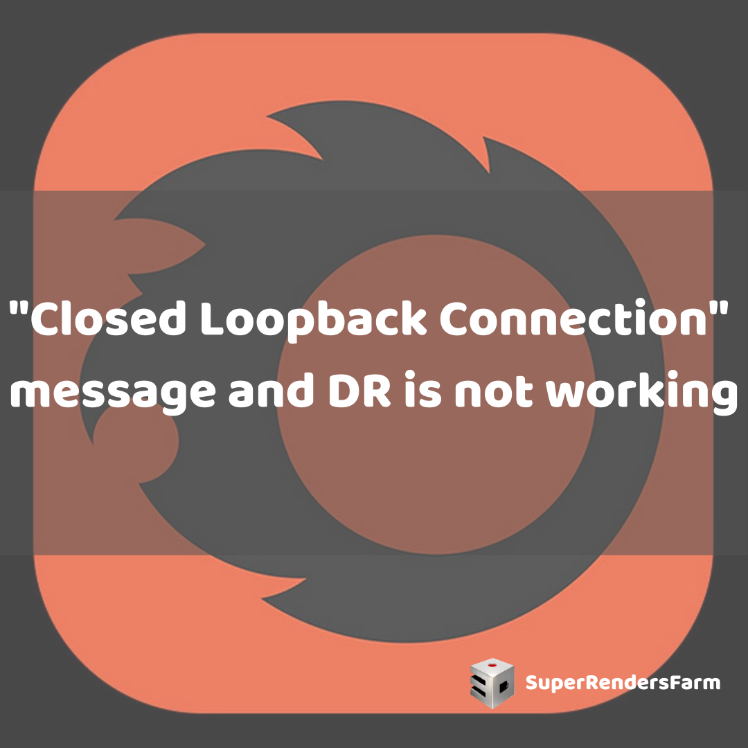 “Closed Loopback Connection” message and DR is not working