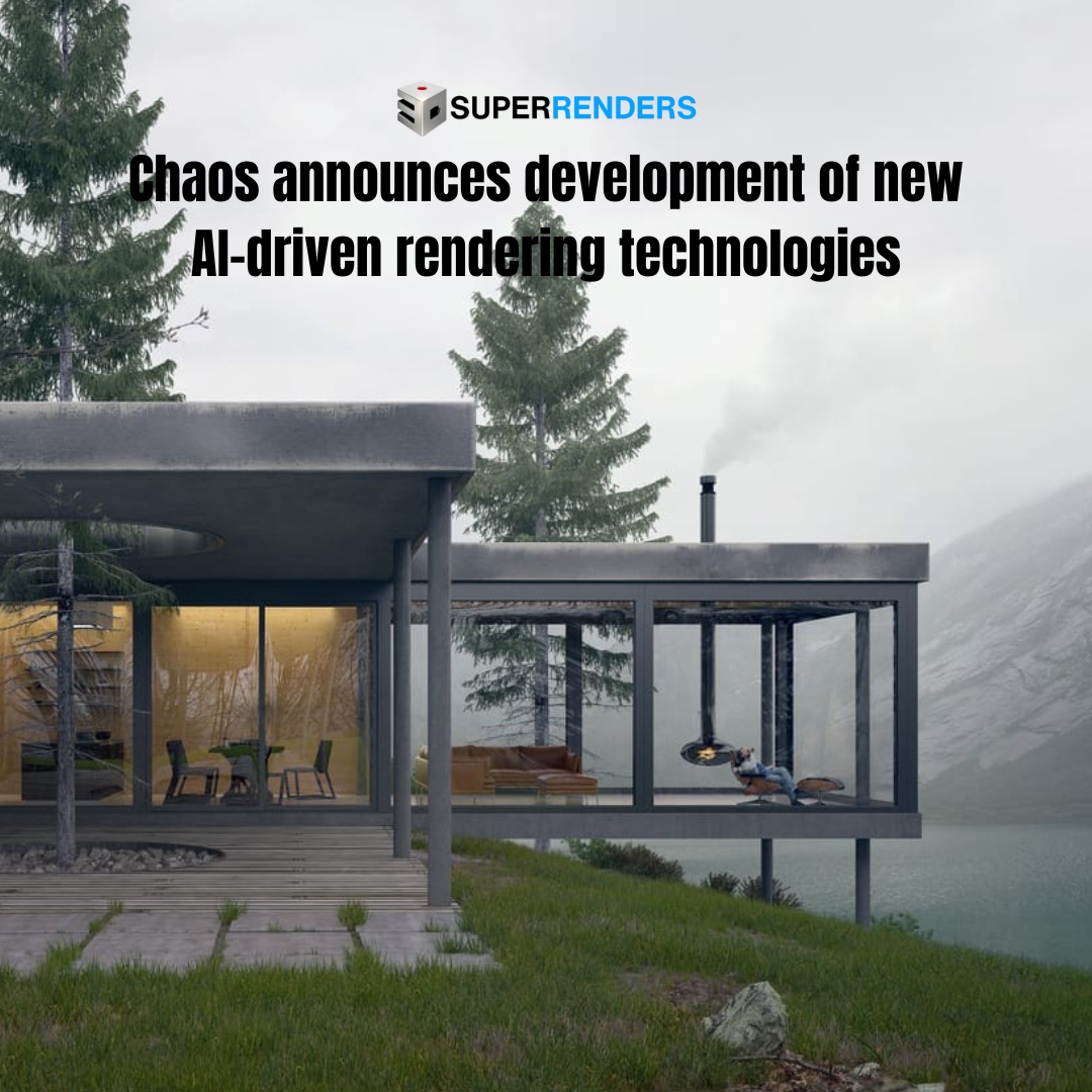 Chaos announces development of new AI-driven rendering technologies