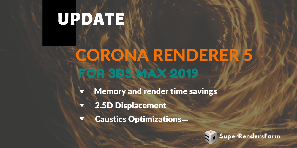 Corona Renderer 5 for 3ds Max 2019 Updated