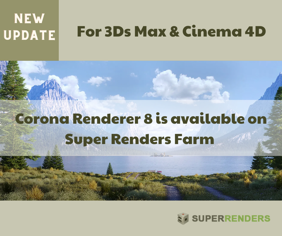Corona 8 for 3ds Max and Cinema 4D is updated at Super Renders Farm