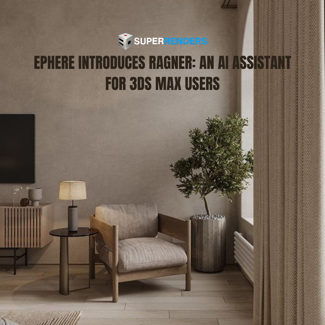 Ephere introduces Ragner: An AI Assistant for 3ds Max Users