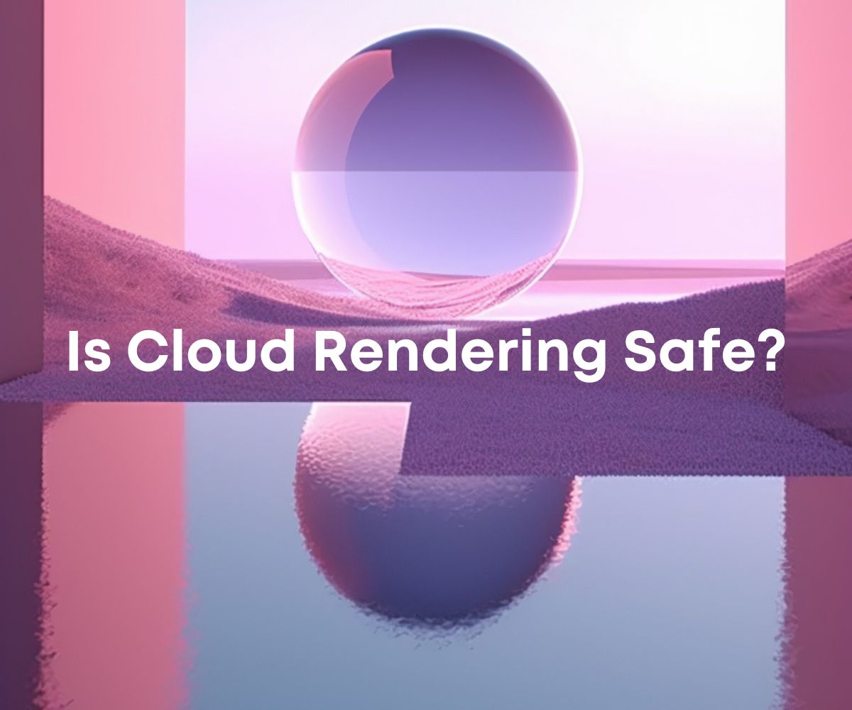 Cloud Render Farm: How Secure and Reliable Is It?