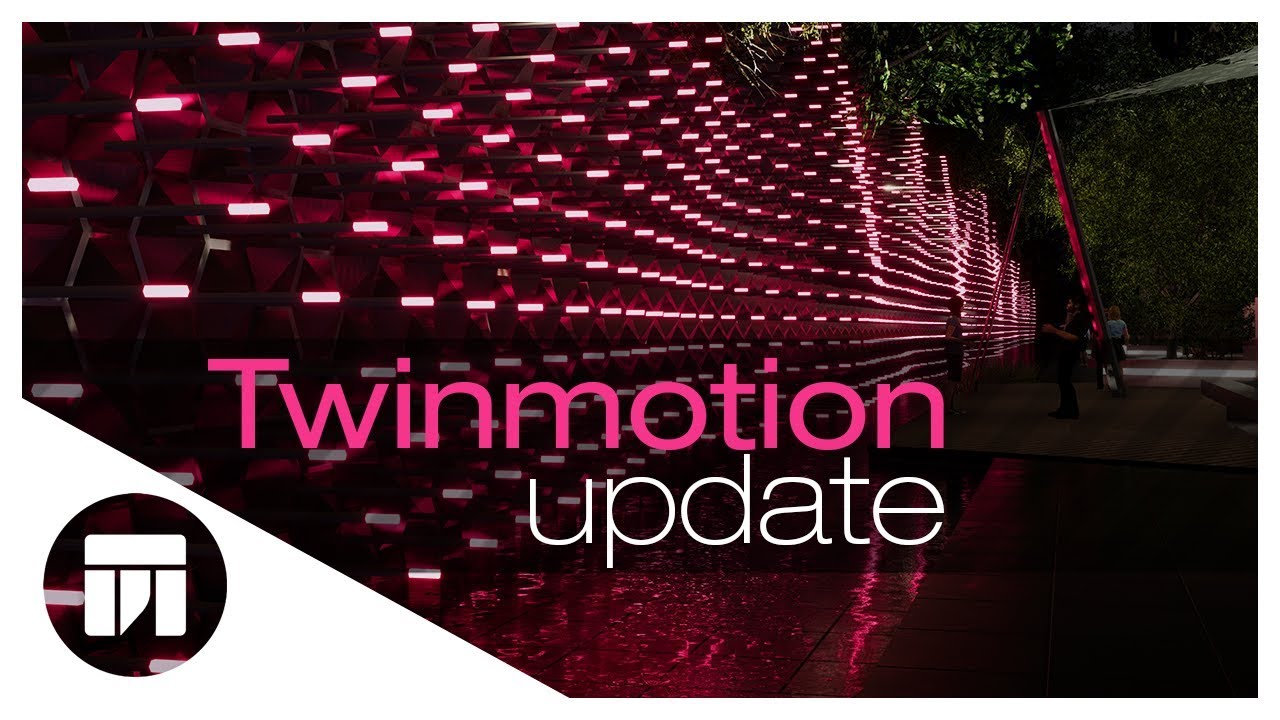 Twinmotion updated