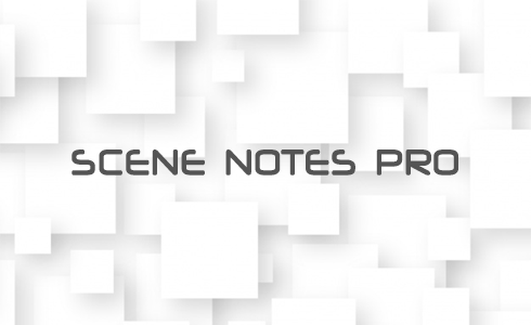 Scene Notes Pro